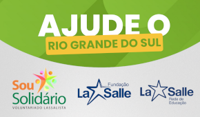 Rede La Salle Brasil em apoio às vítimas das chuvas 